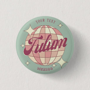Tulum Mexico Retro Vintager Souvenirurlaub Button