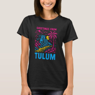 Tulum Mexiko Grüße aus Tulum Vintage Damen B T-Shirt