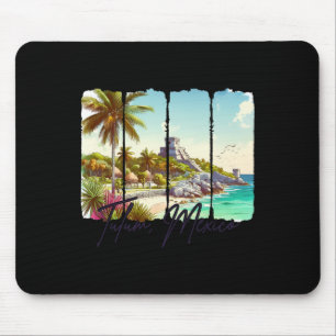 Tulum Mexiko Reise Treffen Sie mich in Tulum Souve Mousepad