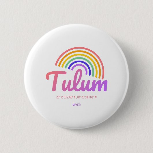 Tulum - Regenbogen Button (Vorderseite)