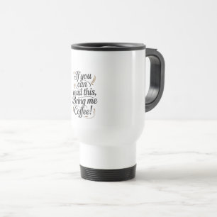 Tumbler mit lustigem Zitat Reisebecher