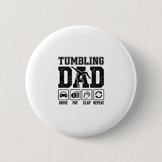 Tumbling Dad Drive Pay Klatschen Wiederholen Shirt Button (Vorderseite)