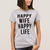 Tumblr T - Shirt Happy Ehefrau Happy Life (Vorderseite)