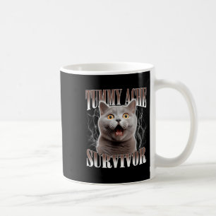 Tummy Ache Survivor Cat Meme Funny Quote Sprichwor Kaffeetasse
