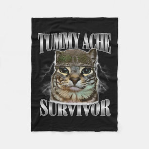 Tummy Ache Survivor Funny Cat Meme Sarcastic Zitat Fleecedecke