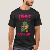Tummy Ache Survivor Magenschmerzen T-Shirt (Vorderseite)