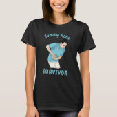 TUMMY ACHE SURVIVOR Sarcastic Stomach Cramps Pai T-Shirt (Vorderseite)