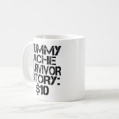 Tummy Ache Survivor Story $10 Stomachache Funny Kaffeetasse (Vorderseite Links)