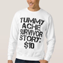 Tummy Ache Survivor Story $10 Stomachache Funny