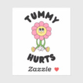 'Tummy Hurts' Cute Funny Stomach Ache Sticker (Blatt)