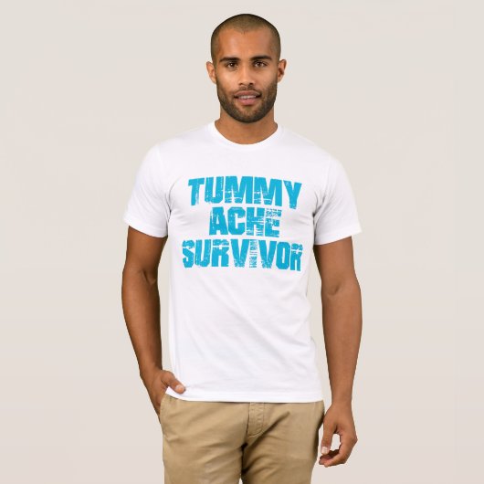 Tumorache Survivor Stomachache IBS Funny T - Shirt (Vorne ganz)