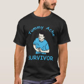 Tumorache Survivor Stomachache Ibs T-Shirt (Vorderseite)