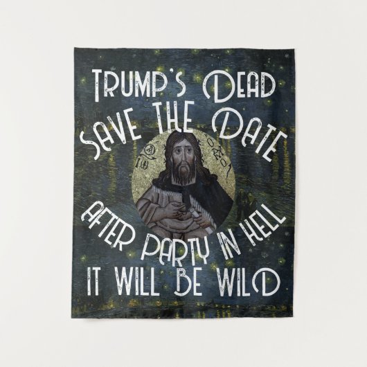 Tump Dead After Party in Hell It will Wild Trump Wandteppich (Vorderseite)