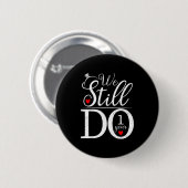 Tun 1 Paar noch ihre 1. Hochzeit Button (Vorne & Hinten)