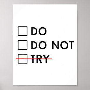 Tun oder nicht tun, versuchen ist keine Option Mot Poster