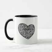 Tun Sie alle Sachen mit Liebe Tasse (Links)