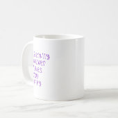 Tun Sie buchstäblich, was Sie glücklich macht1 Kaffeetasse (Vorderseite Links)