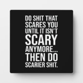 Tun Sie Dinge, die Sie beunruhigen - Motivierend Fotoplatte (Vorderseite)