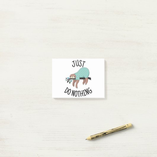 Tun Sie einfach nichts Post-it Klebezettel (Auf Schreibtisch)