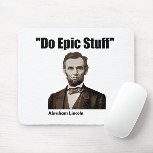 Tun Sie episches Material Abraham Lincoln Mousepad (Mit Mouse)