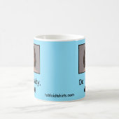 Tun Sie es, Baby, tun Sie es! Kaffeetasse (Mittel)