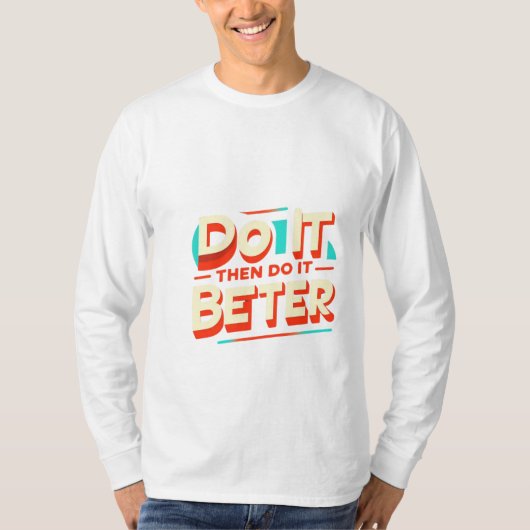 TUN SIE ES DANN BESSER T-Shirt (Vorderseite)