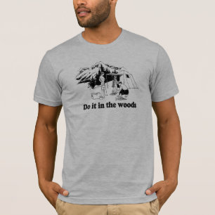 TUN SIE ES IM HOLZ 3 T-Shirt