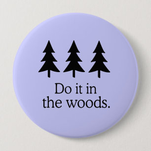 TUN SIE ES IM HOLZ BUTTON