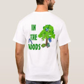 Tun Sie es… Im Holz! T-Shirt (Rückseite)