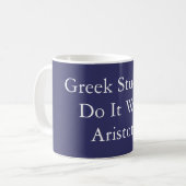 Tun Sie es mit Aristoteles-Tasse Kaffeetasse (Vorderseite Links)