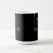 TUN SIE ES MIT LEIDENSCHAFT ODER NICHT IN ALLEN MO KAFFEETASSE (Mittel)