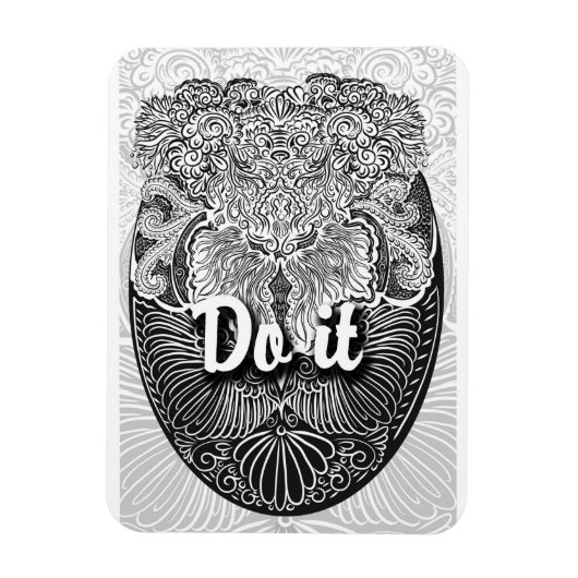 Tun Sie es - Positives Zitat Magnet (Vertikal)