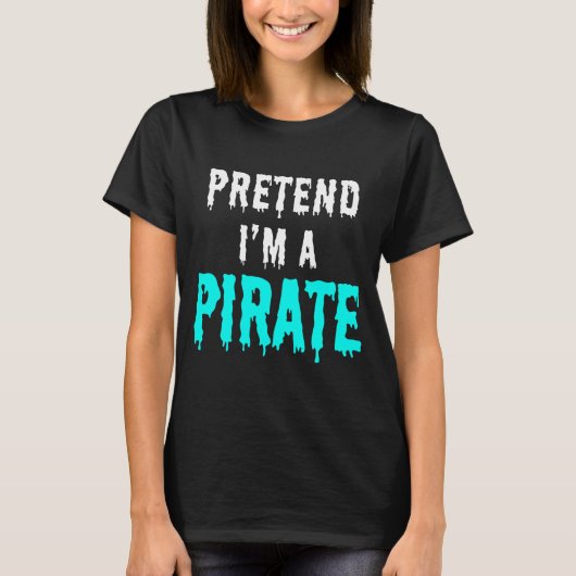 TUN SIE, ICH BIN PIRAT T-Shirt (Vorderseite)