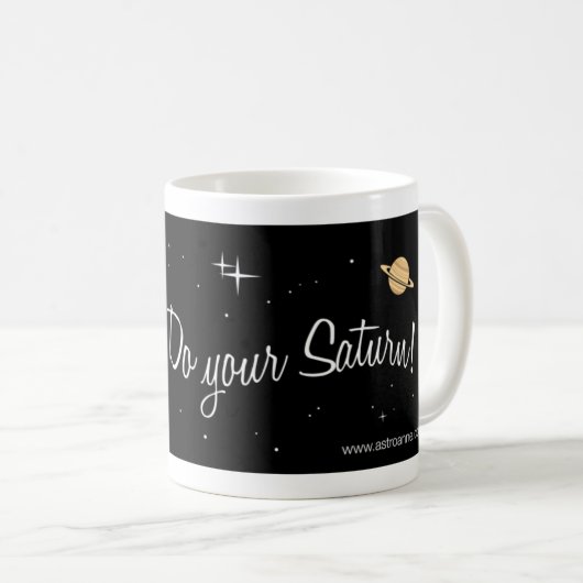 Tun Sie Ihr Saturn! Kaffeetasse (VorderseiteRechts)