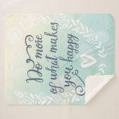 Tun Sie mehr von, was Sie glücklich macht Sherpadecke (Vorderseite (Horizontal))