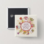 Tun Sie mehr von, was Sie glückliche 2 macht Button (Vorne & Hinten)