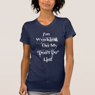 "Tun Sie nicht" die gotische Liste - T-Shirt