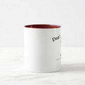 Tun Sie nicht dumme Material-Tassen-rechte Seite Tasse (Zentrum)