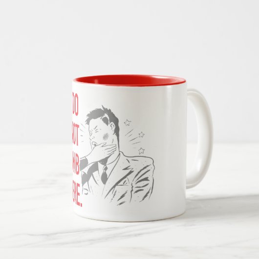 Tun Sie nicht stumm hier Zweifarbige Tasse (VorderseiteRechts)