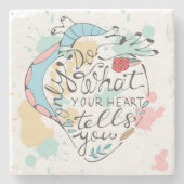 Tun Sie nur, was Ihr Herz Ihnen sagt Steinuntersetzer (Vorderseite)