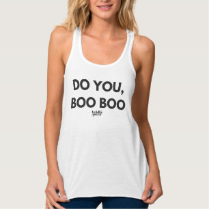"Tun Sie Sie, BooBoo" weißes Racerback Trägershi Tank Top