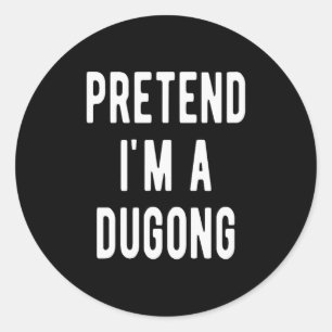 Tun Sie so, als ob ich ein Dugong-Kostüm Manatee M Runder Aufkleber