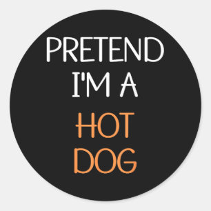 Tun Sie so, als wäre eine Hot-Dog-Verkleidungspart Runder Aufkleber