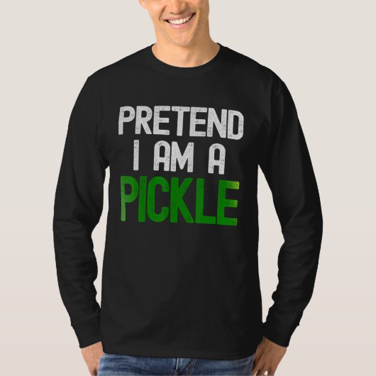 Tun Sie so, als wäre ich ein eingelegter Gurke T-Shirt (Vorderseite)