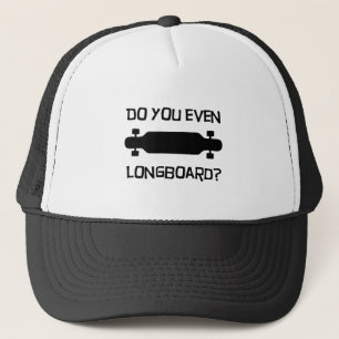 Tun Sie sogar Longboard? Hut Truckerkappe