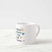 Tun Sie, was Ihr Soul zum Schweigen bringt Espressotasse (Vorderseite Rechts)