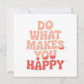 Tun Sie, was Sie glücklich macht (Vorderseite)