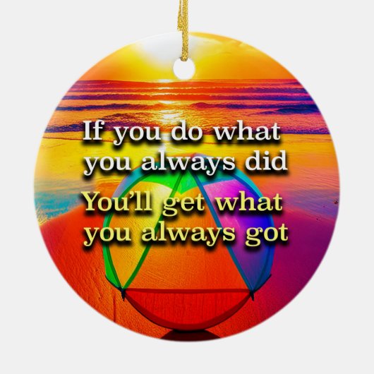 Tun Sie, was Sie immer Erholung Slogan Ornament (Hinten)