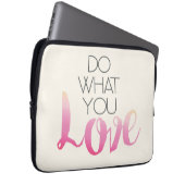 Tun Sie, was Sie Liebe 2 Laptopschutzhülle (Vorne Rechts)