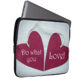 Tun Sie, was Sie Liebe 3 Laptopschutzhülle (Vorne Rechts)